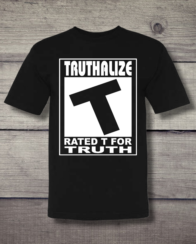 RATED T FOR TRUTH